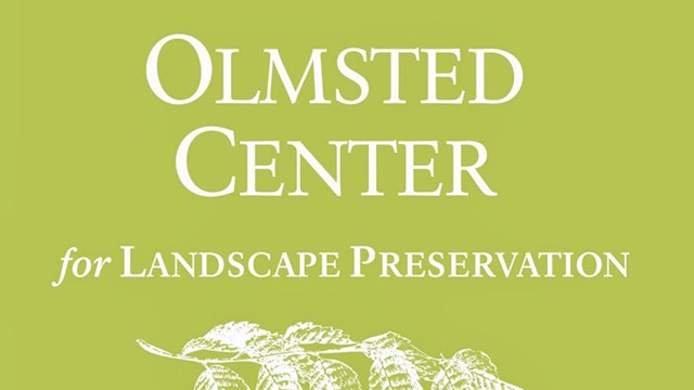 Olmsted Center for Landscape Preservation E&T