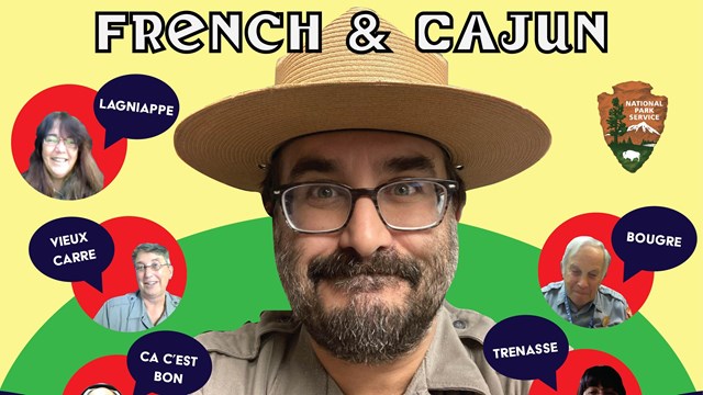 title: french and cajun with ranger dave. Graphic: ragner dave in center surrounded by other rangers