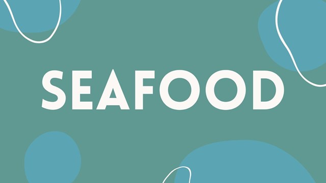 Teal background with blue blobs. White text in the center says "SEAFOOD".