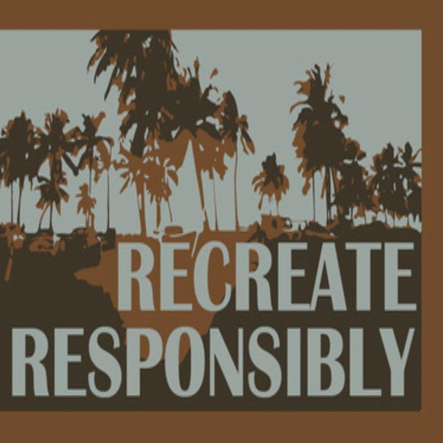 Trees with the words recreate responsibly.