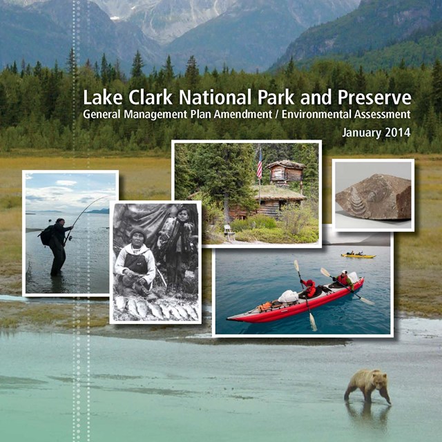 Cover of Lake Clark's General Management Plan Amendment / Environmental Assessment.