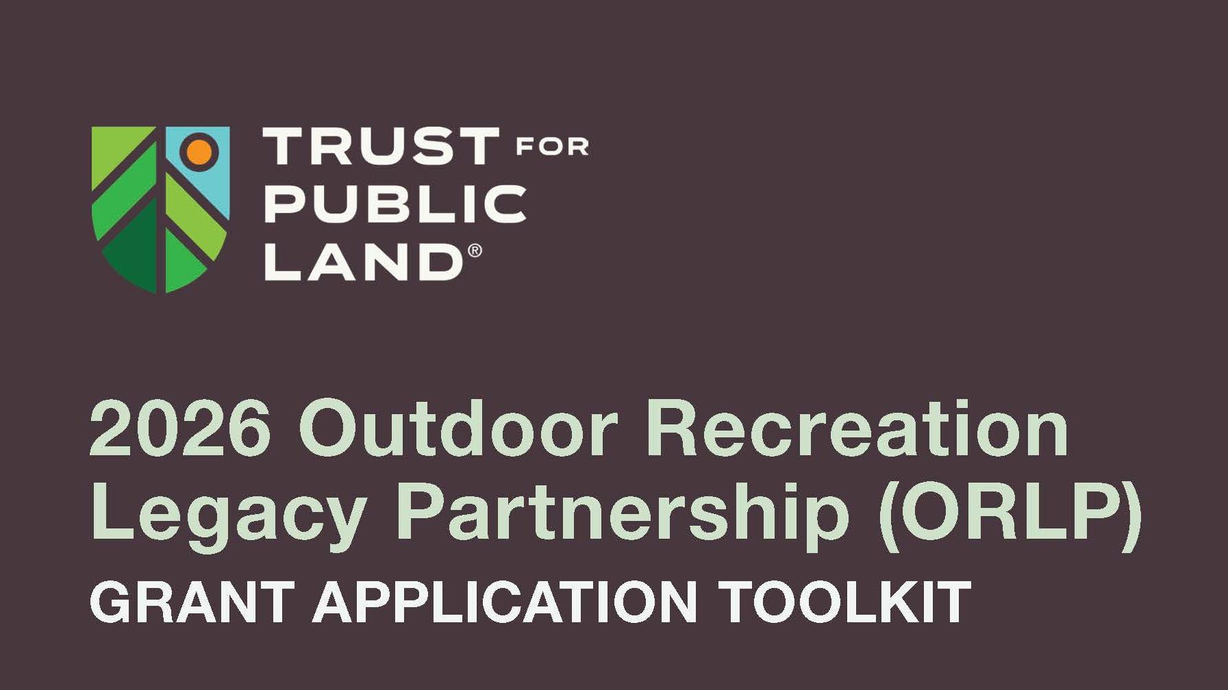 Trust for Public Land logo on the cover of the TPL ORLP Toolkit