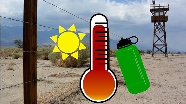 Graphic of thermometer, sun and water bottle overlaid on an image of a Manzanar guard tower