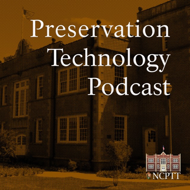 Preservation Technology Podcast