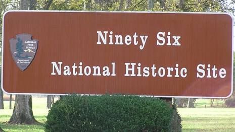Ninety Six National Historic Site sign