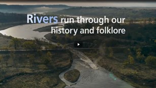 Screenshot of river reading "Rivers run through our history and folklore"