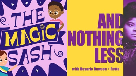 Two podcast covers for "The Magic Sash" and "And Nothing Less"