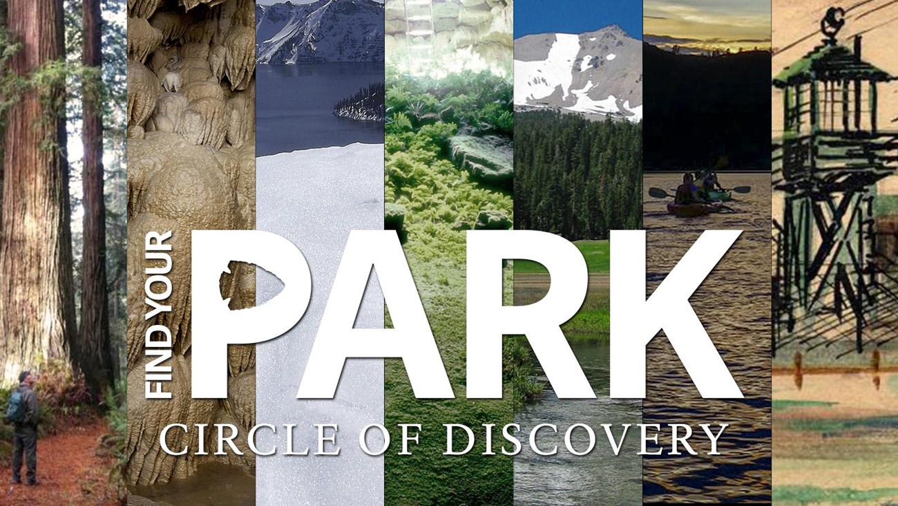 Collage images depicting northern California and southern Oregon's seven national park site.