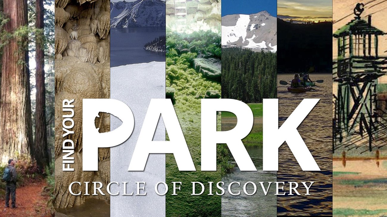 Collage images depicting northern California and southern Oregon's seven national park site.