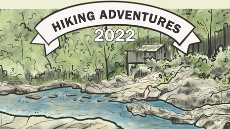 Cartoon style flyer of hiking series showing a stream, rocks and an old wooden mill. Text: