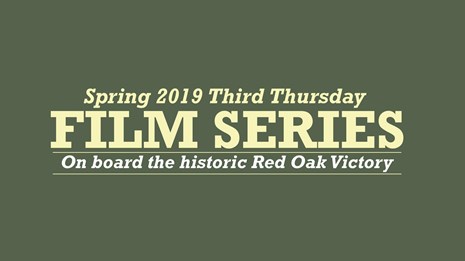 Graphic Text: Spring 2019 Third Thursday Film Series