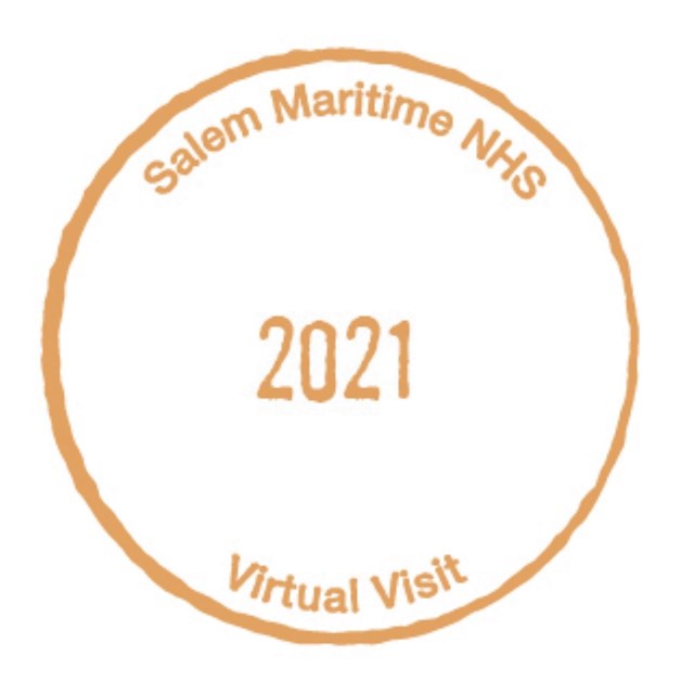 Yellow stamp with Salem Maritime National Historic Site Virtual Visit on edge and 2021 in middle.