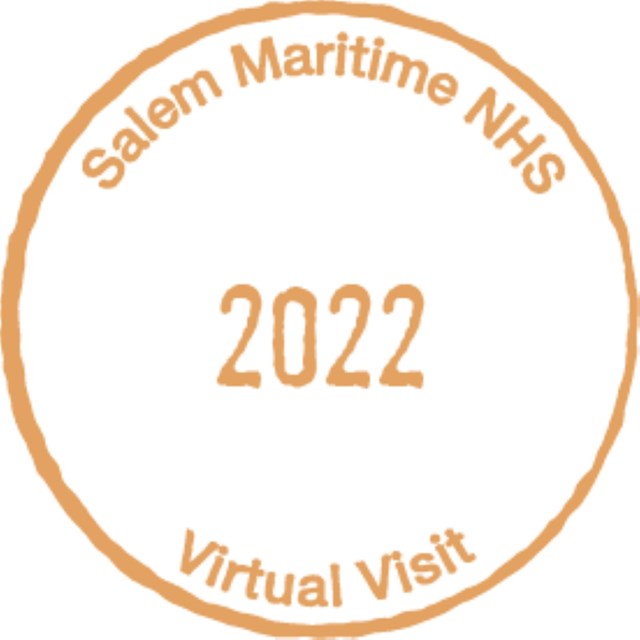 Yellow stamp with Salem Maritime National Historic Site Virtual Visit on edge and 2022 in middle.