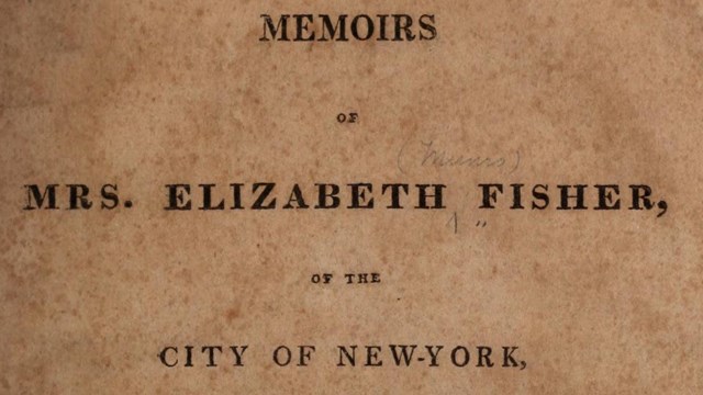 Paper reads "Memoirs of Mrs. Elizabeth Fisher of the City of New York."