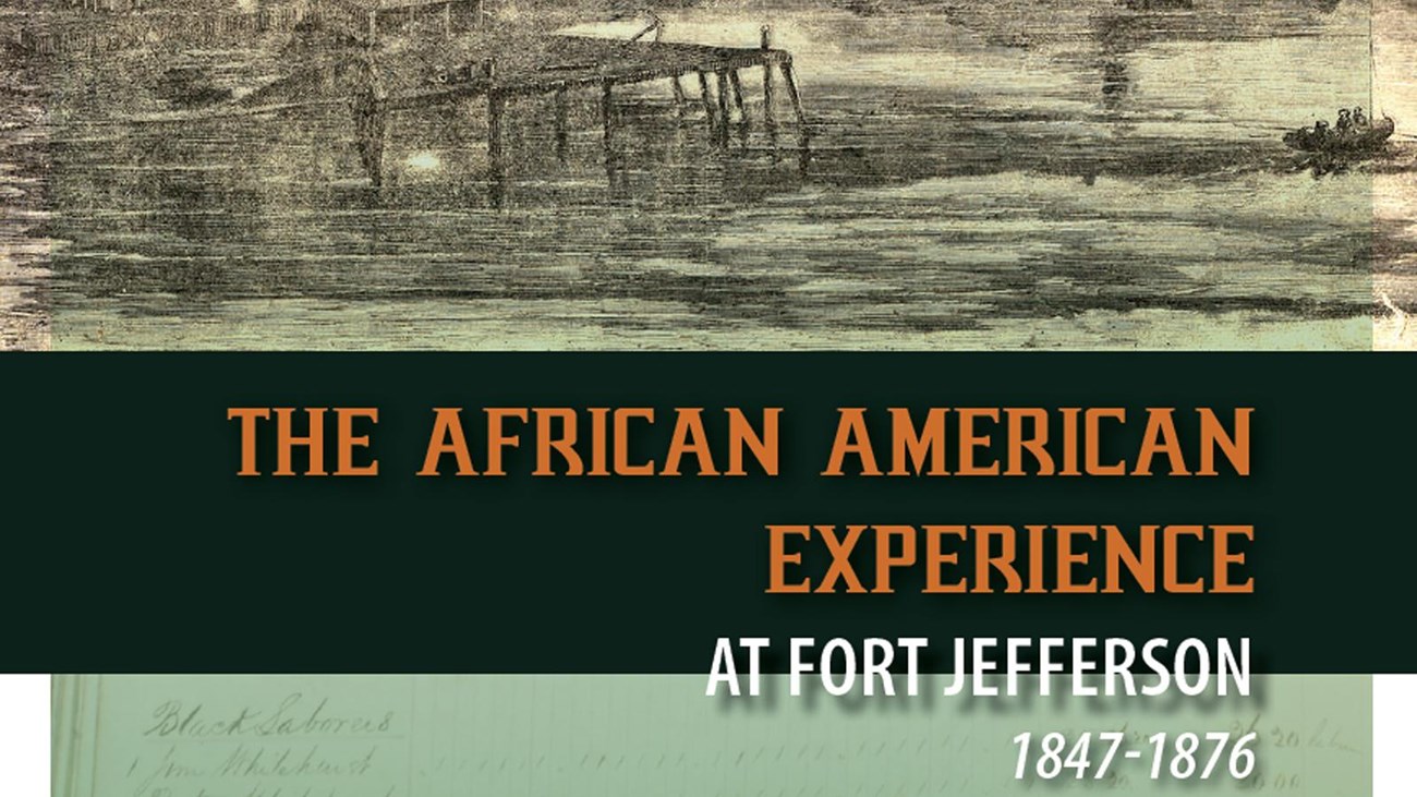 African Americans at Fort Jefferson history study cover with historic image of the fort