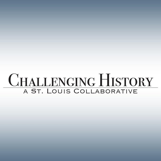 Challenging History as St. Louis Collaborative on a grey ombre background.