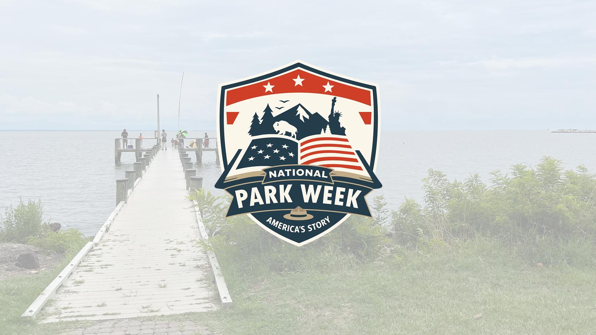 National Park Week 2026 logo, a faded image of a dock with people fishing