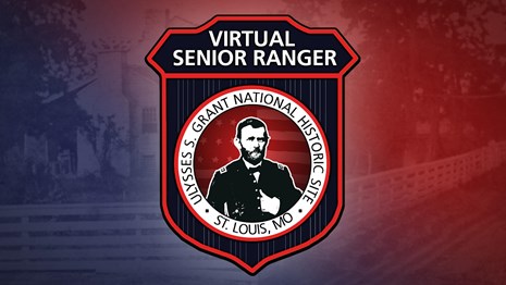 Red, white and blue virtual senior ranger badge with an image if General U.S. Grant