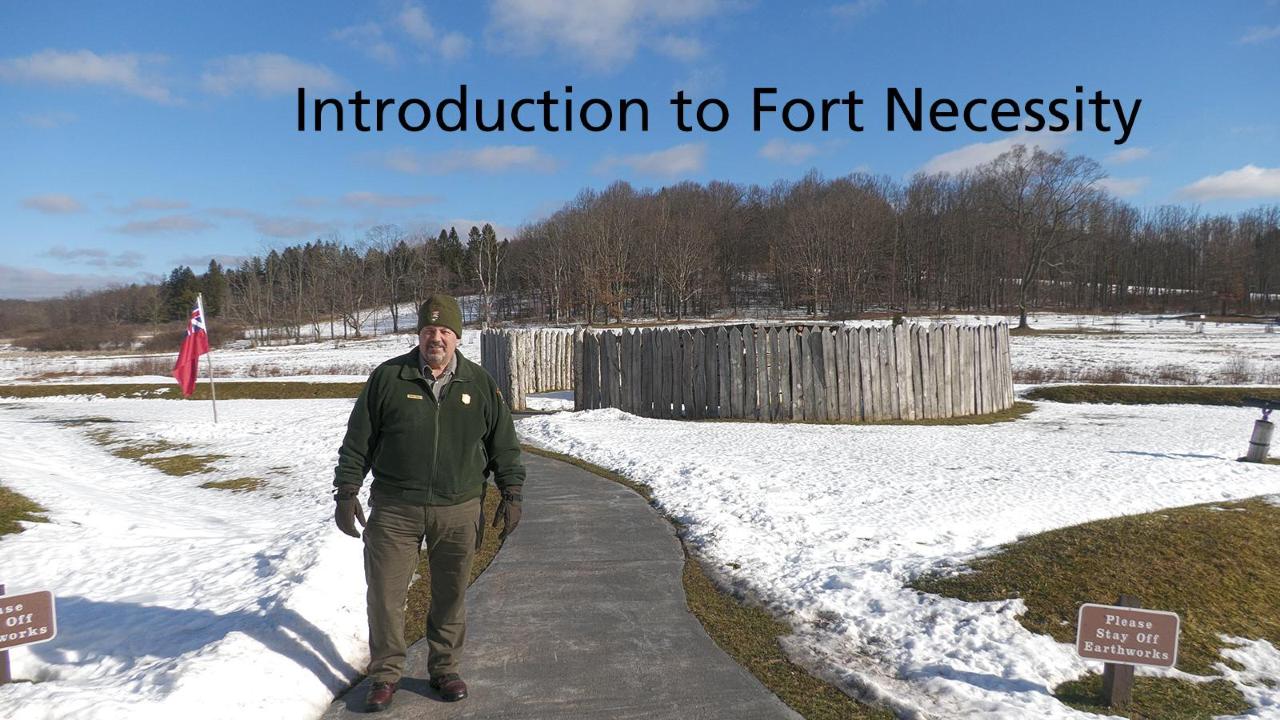 Fort Necessity National Battlefield (U.S. National Park Service) Fort Necessity National Battlefield (U.S. National Park Service)