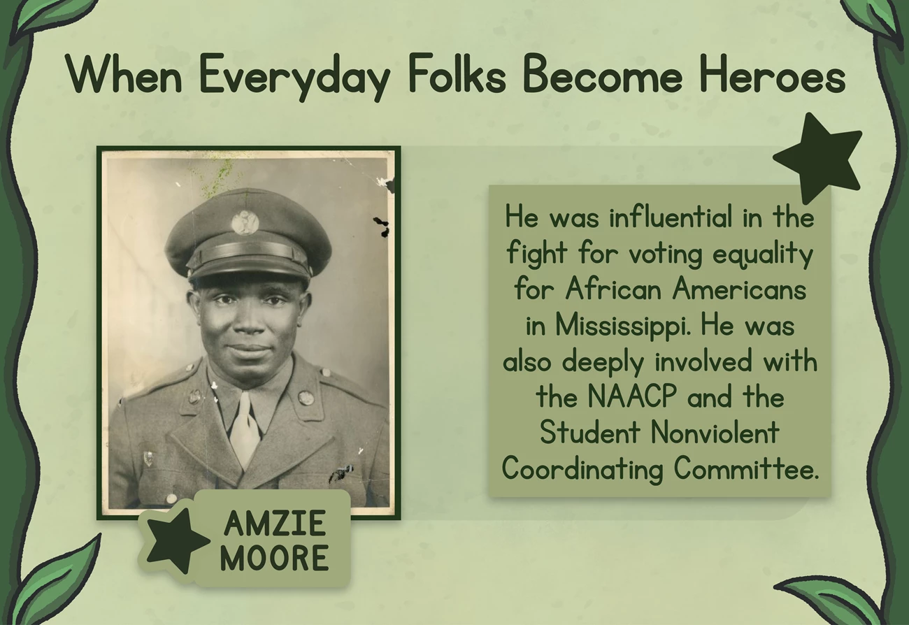 Underneath title When Everyday Folks Become Heroes is a photograph portrait of Amzie Moore wearing a US military uniform