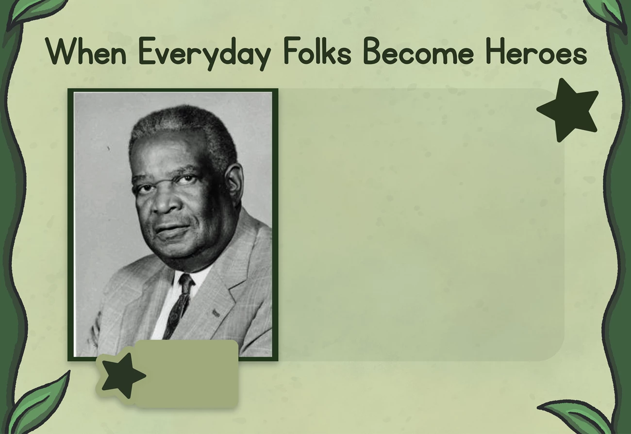 Underneath title "When Everyday Folks Become Heroes" is a photo portrait of Aaron Henry wearing a suit and tie