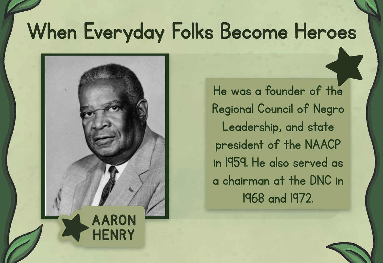Underneath title "When Everyday Folks Become Heroes" is a photo portrait of Aaron Henry wearing a suit and tie