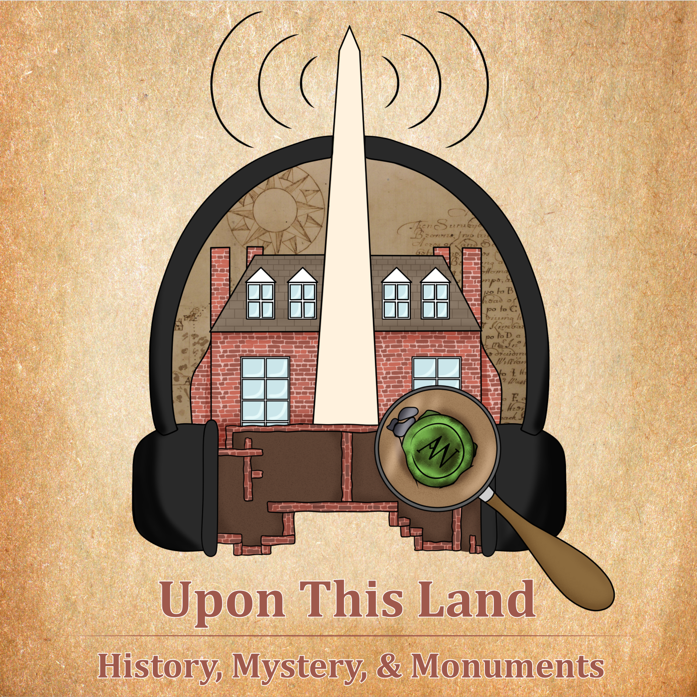 Upon This Land: History, Mystery, & Monuments