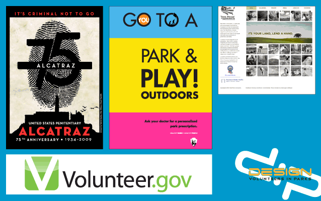 Examples of several marketing campaigns produced by the students of the Design Volunteers In Parks Program.
