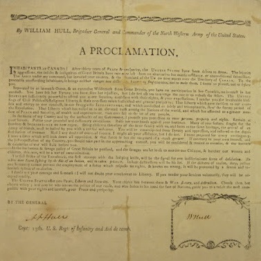 Image of General William Hull's Proclamation to residents of Upper Canada upon his invasion. Image of General William Hull's Proclamation to residents of Upper Canada upon his invasion.