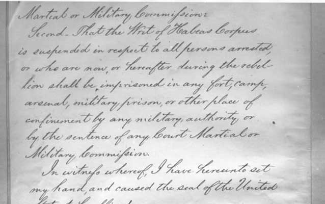 Writ of Habeas Corpus is suspended by President Lincoln. Writ of Habeas Corpus is suspended by President Lincoln.