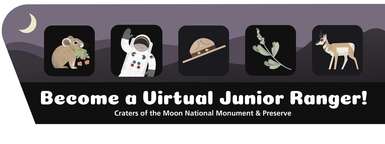 An illustration features a pika, an astronaut, a ranger hat, sagebrush, and a pronghorn. The text reads, "Become a Virtual Junior Ranger!"