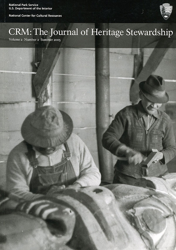 CRM: The Journal of Heritage Stewardship (Summer 2005)