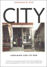 City: Urbanism and Its End cover