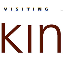 visiting Kin