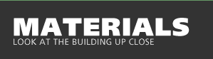 Materials: Look at the Building Up Close