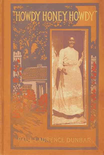 Book cover of Dunbar's book, Howdy Honey, Howdy. Book cover of Dunbar's book, Howdy Honey, Howdy.