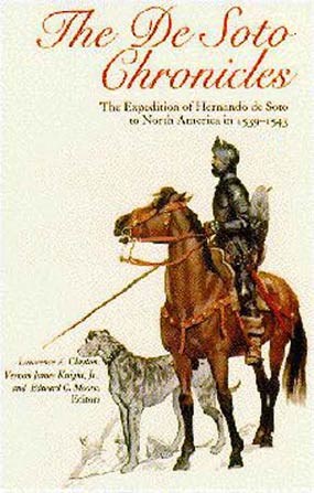 The cover of the book: The De Soto Chronicles The cover of the book: The De Soto Chronicles