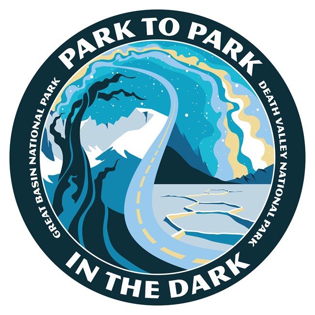 A circular graphic in shades of blue and yellow shows the milky way stretching over a bristlecone pine and salt flat which are separated by a winding road. Circle edge reads: Park to Park in the Dark, Great Basin National Park, Death Valley National Park