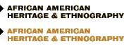 African American Heritage & Ethnography