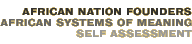 African Nation Founders: African Systems of Meaning—Self Assessment 2