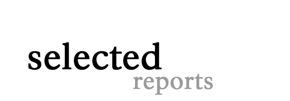 Selected Reports