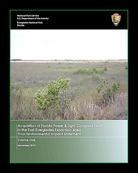 Acquisition of Florida Power and Light Company Land in the East Everglades Expansion Area Volume 1 Cover Acquisition of Florida Power and Light Company Land in the East Everglades Expansion Area Volume 1 Cover