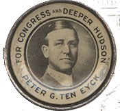 A well polished man in the looks at the camera. "Peter G Ten Eyck for Congress and Deeper Hudson""