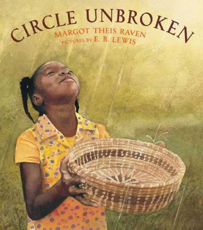 Book cover for Circle Unbroken depicting African American girl holding a sweetgrass basket.