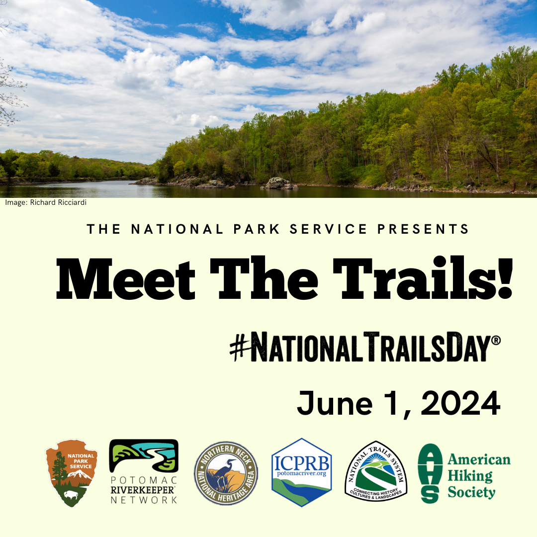 Image RICHARD RICCIARDI Graphic with a photo of a river, trees, and sky on top. Below that is text that reads "THE NATIONAL PARK SERVICE PRESENTS" Below that "Meet The Trails!" below that "#NATIONALTRAILSDAY" below that "June 1, 2024." 6 organization icon are included.