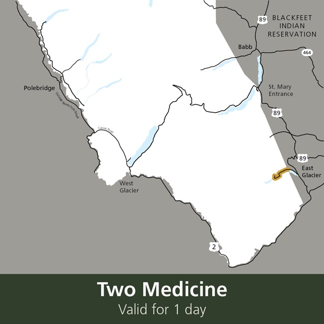 Map of GNP with road to Two Medicine highlighted. Text: Two Medicine, valid for 1 day.
