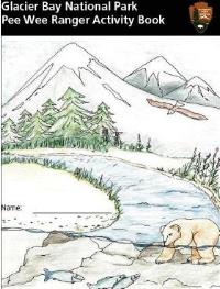 Glacier Bay Pee Wee Web Ranger Book Glacier Bay Pee Wee Web Ranger Book