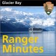 Glacier Bay Ranger Minutes