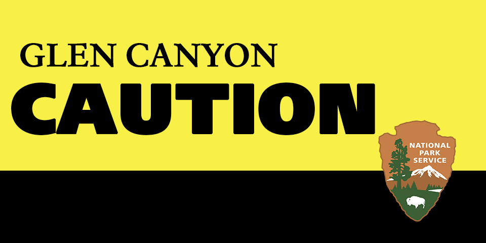 Caution Graphic Graphic image featuring the National Park Service arrowhead logo and the words "Glen Canyon Caution."