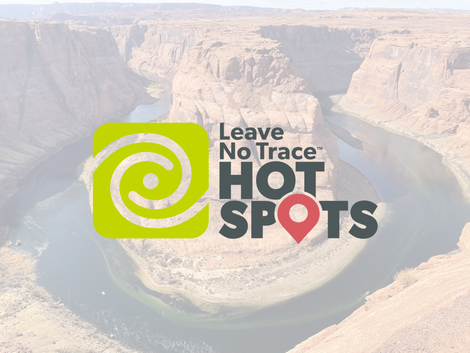 Horseshoe Bend Leave No Trace Hot Spot logo over Horseshoe Bend